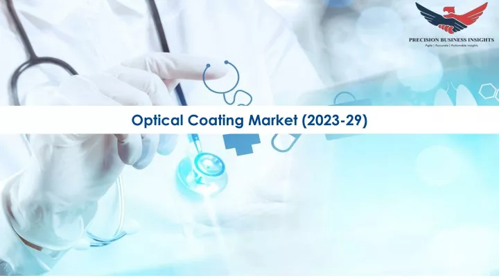 optical coating market 2023 29