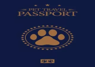 DOWNLOAD BOOK [PDF] Pet Passport & Medical Record, for Pet Health and Travel Size 4x 6: with a normal passport size this