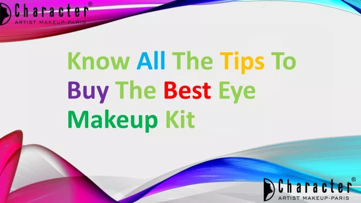 know all the tips to buy the best eye makeup kit