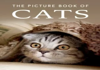 FREE READ [PDF] The Picture Book of Cats: A Gift Book for Alzheimer's Patients and Seniors with Dementia (Picture Books