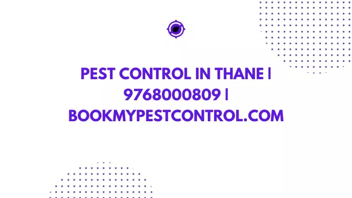 pest control in thane 9768000809