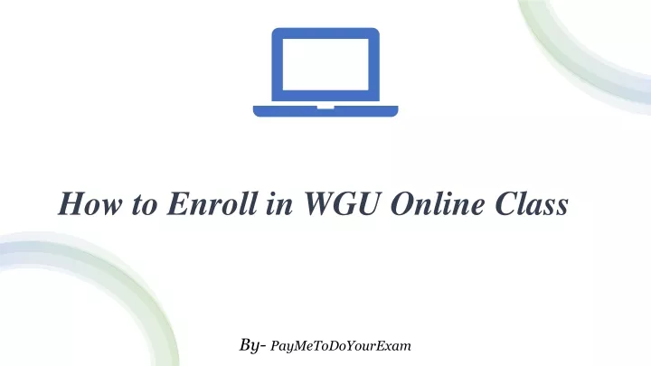 how to enroll in wgu online class