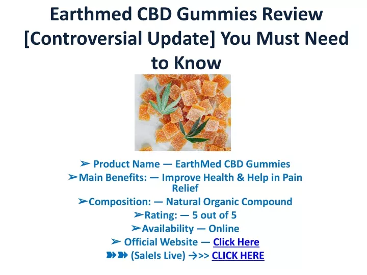 earthmed cbd gummies review controversial update