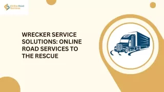 Wrecker Service Solutions Online Road Services to the Rescue