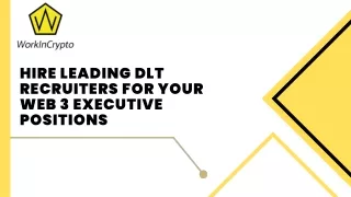 Hire Leading DLT Recruiters for Your Web 3 Executive Positions