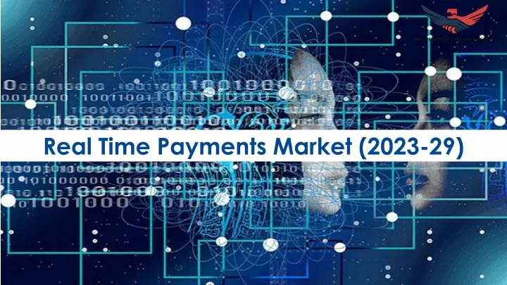 real time payments market 2023 29