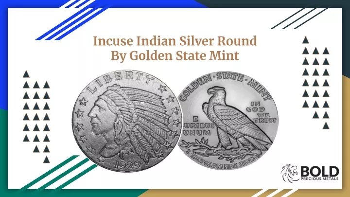 incuse indian silver round by golden state mint