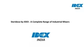 Steridose by IDEX  A Complete Range of Industrial Mixers (1)