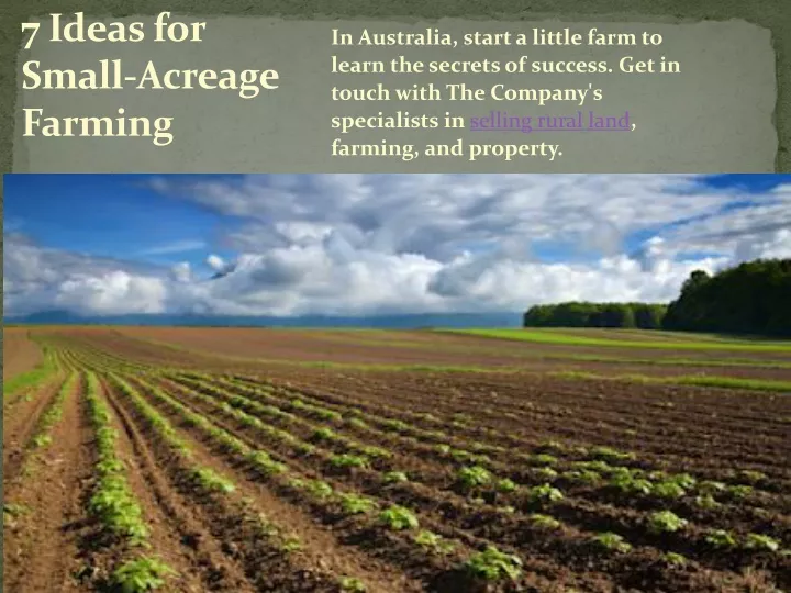 7 ideas for small acreage farming