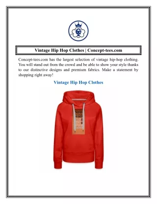 Vintage Hip Hop Clothes  Concept-tees.com