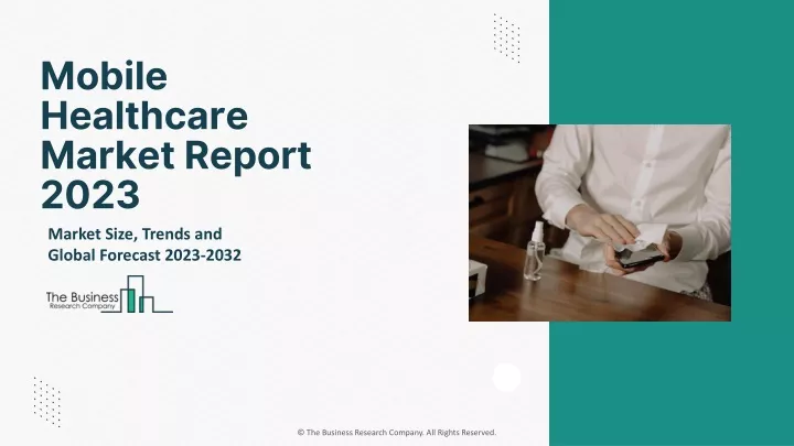 mobile healthcare market report 2023