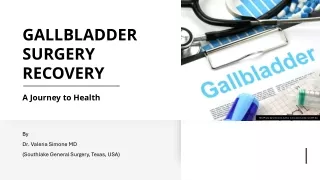 PPT - A guide to smooth recovery after gallbladder surgery PowerPoint ...