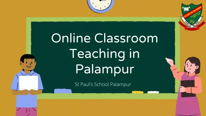 online classroom teaching in palampur