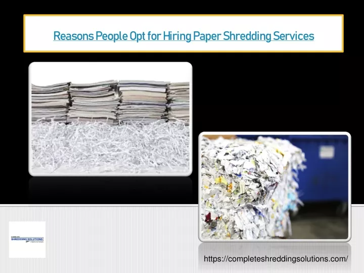 reasons people opt for hiring paper shredding