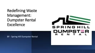 Redefining Waste Management Dumpster Rental Excellence​