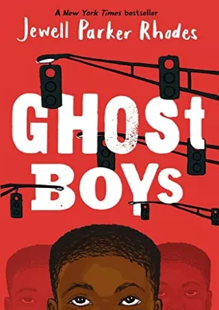 [READ DOWNLOAD] Ghost Boys