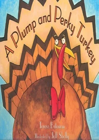 READ [PDF] A Plump and Perky Turkey