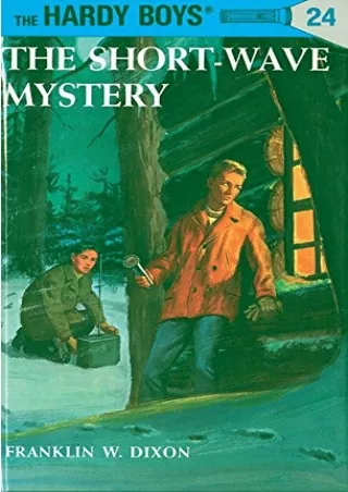 Read ebook [PDF] The Short-Wave Mystery (Hardy Boys, Book 24)