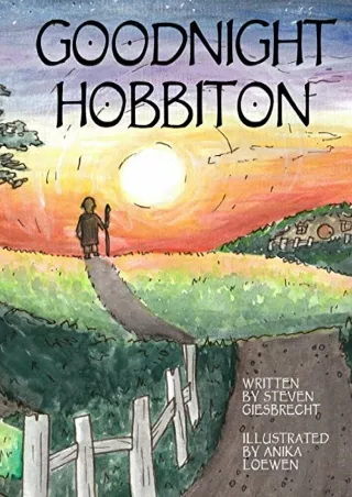 [PDF READ ONLINE] Goodnight Hobbiton