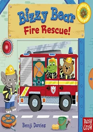 PDF/READ Bizzy Bear: Fire Rescue!