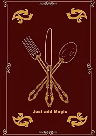get [PDF] Download Just add magic cookbook: Just add magic cookbook Journal for Writing, Size 6'
