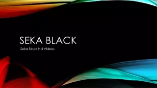 Seka Black video