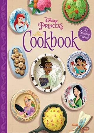 PDF_ The Disney Princess Cookbook