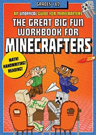 READ [PDF] The Great Big Fun Workbook for Minecrafters: Grades 1 & 2: An Unofficial