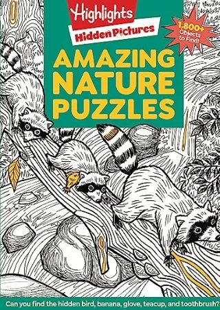 PDF_ Amazing Nature Puzzles (Highlights Hidden Pictures)