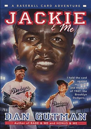 [PDF] DOWNLOAD Jackie & Me (Baseball Card Adventures)