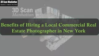 Benefits of Hiring a Local Commercial Real Estate Photographer in New York