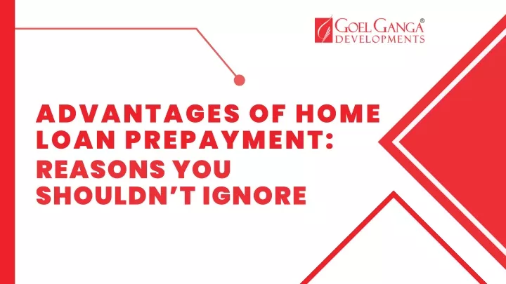 advantages of home loan prepayment reasons