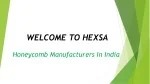 Eco-Friendly Excellence: Hexsa - Your Trusted Honeycomb Packaging Manufacturers - slide 1