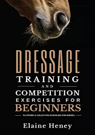 PDF Download Dressage Training and Competition Exercises for Beginners: Flatwork