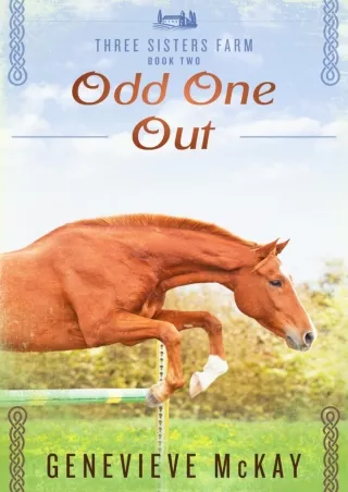 [PDF] DOWNLOAD FREE Odd One Out (Three Sisters Farm Book 2) download