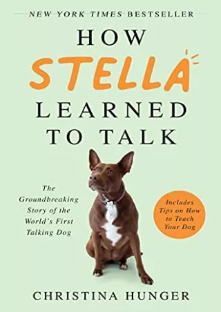 READ/DOWNLOAD How Stella Learned to Talk: The Groundbreaking Story of the World'