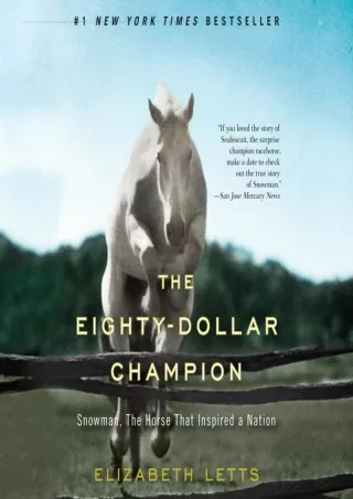 [PDF] READ] Free The Eighty-Dollar Champion: Snowman, the Horse That Inspired a