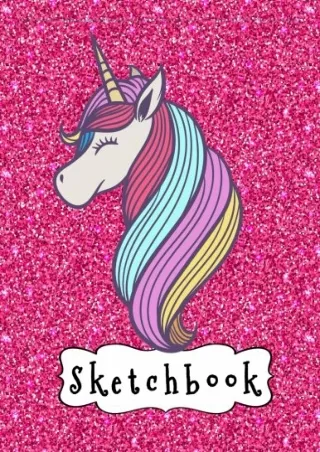 READ [PDF] Sketchbook: Cute Unicorn On Pink Glitter Effect Background, Large Bla