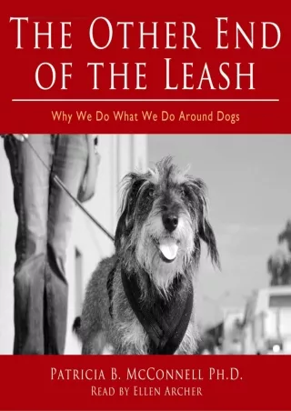 EPUB DOWNLOAD The Other End of the Leash: Why We Do What We Do Around Dogs free