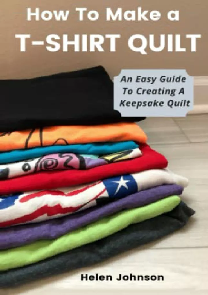 how to make a t shirt quilt an easy guide