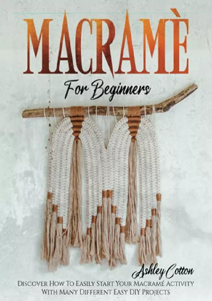 macram for beginners discover how to easily start