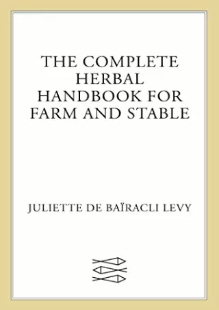 EPUB DOWNLOAD The Complete Herbal Handbook for Farm and Stable kindle
