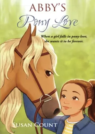 (PDF/DOWNLOAD) Abby's Pony Love (Dream Pony Riders) ebooks