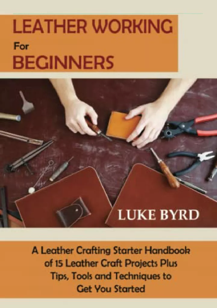 leather working for beginners a leather crafting