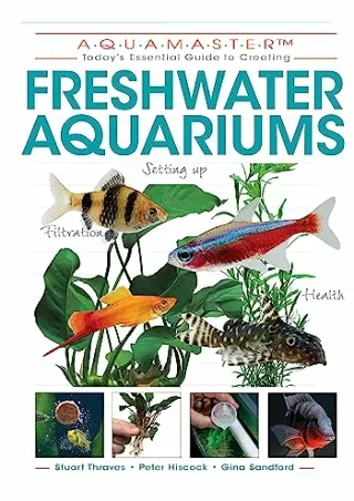 DOWNLOAD [PDF] Freshwater Aquariums (CompanionHouse Books) Essential Beginner-Fr