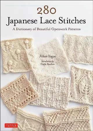PDF 280 Japanese Lace Stitches: A Dictionary of Beautiful Openwork Patterns free