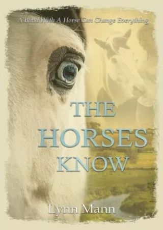 EPUB DOWNLOAD The Horses Know (The Horses Know Trilogy) ebooks