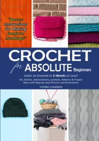 PDF BOOK DOWNLOAD Crochet for Absolute Beginners: Learn to Crochet in 2-Weeks or