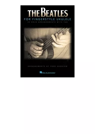 PDF read online The Beatles For Fingerstyle Ukulele for android