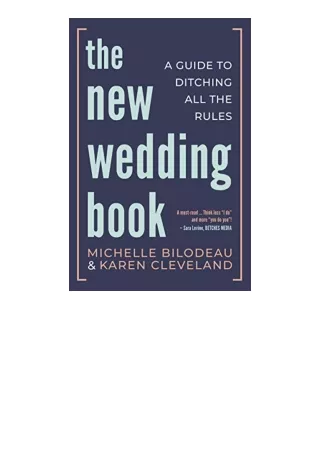 Download PDF The New Wedding Book A Guide to Ditching All the Rules full